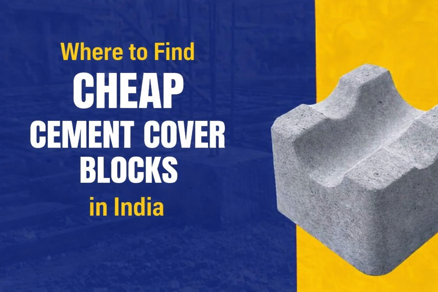 Where to Find Cheap Cement Cover Blocks in India
